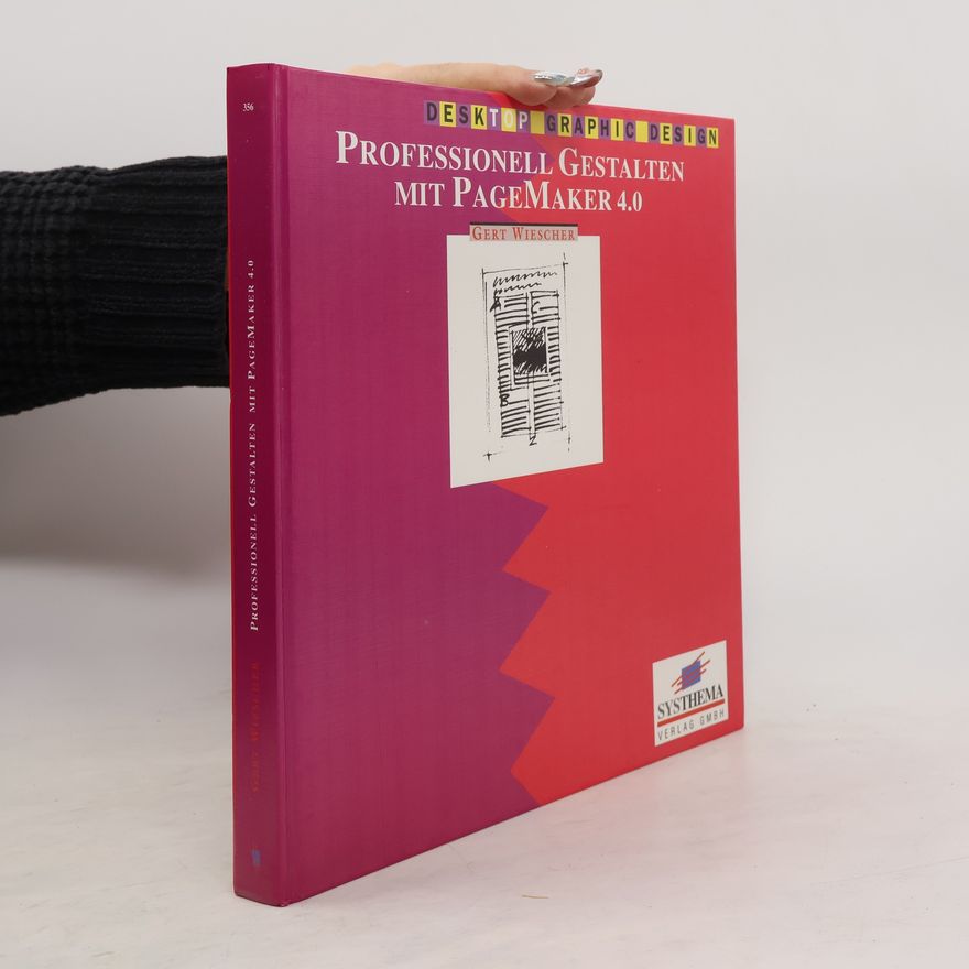 Gert Wiescher Professionell gestalten mit PageMaker 4.0