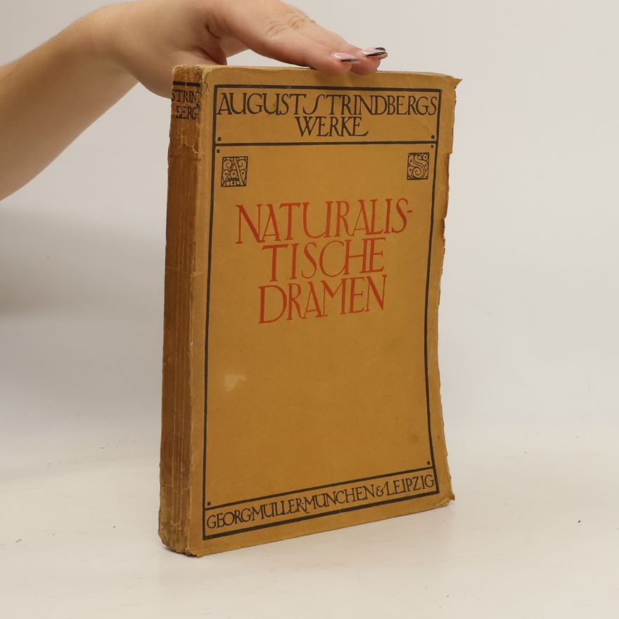 August Strindberg Naturalistische Dramen