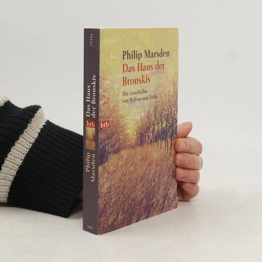 Philip Marsden Das Haus der Bronskis
