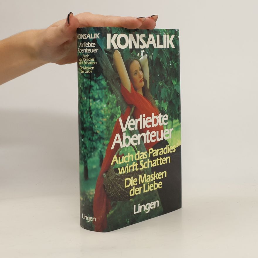 Heinz Günther Konsalik Verliebte Abenteuer
