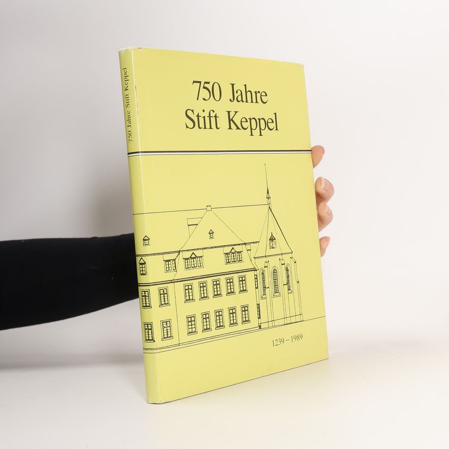 Kolektív autorov 750 Jahre Stift Keppel 1239-1989