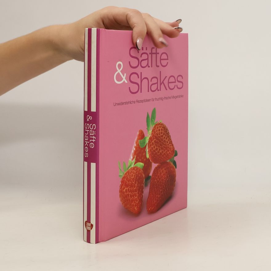 Kolektiv autorů Säfte und Shakes