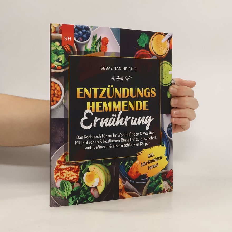 Sebastian Heibült Entzündungshemmende Ernährung