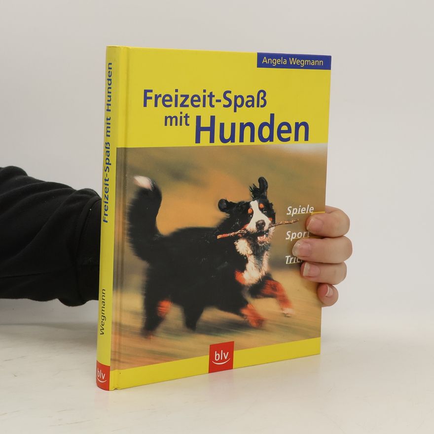 Angela Wegmann Freizeitspaß mit Hunden