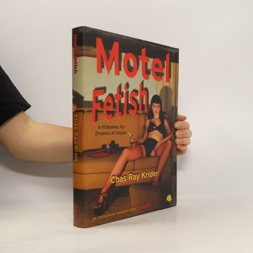 Chas Ray Krider Motel Fetish
