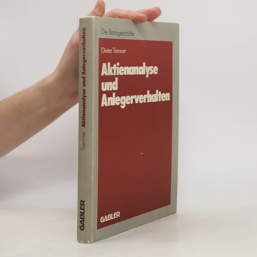 Dieter Trenner Aktienanalyse und Anlegerverhalten