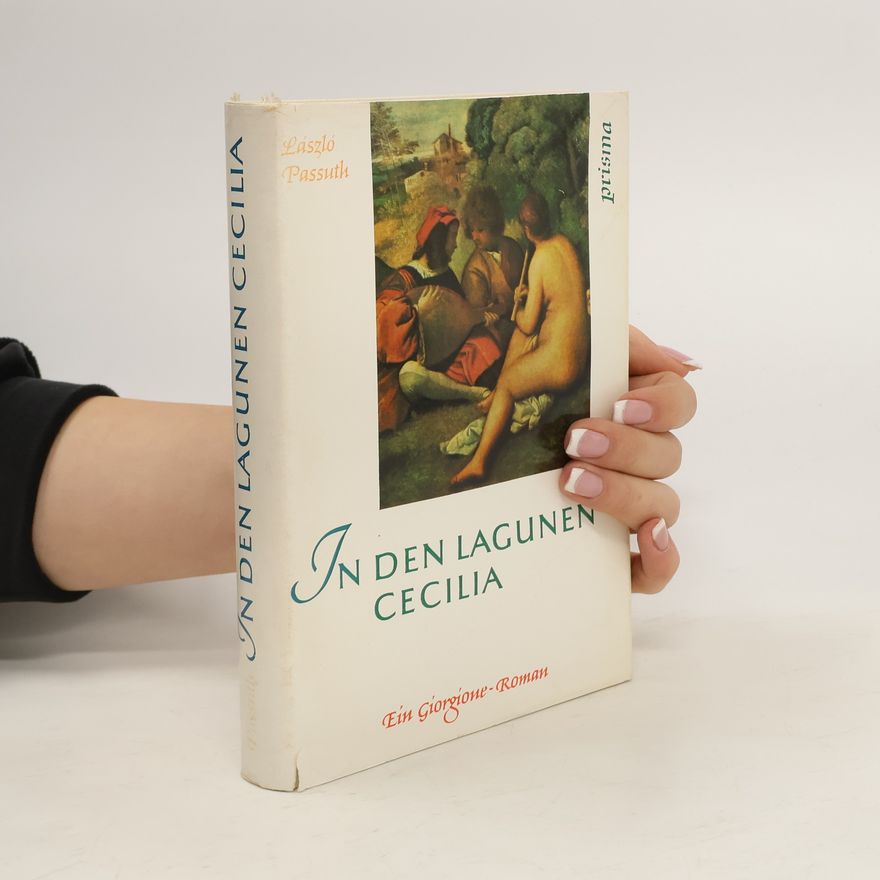 László Passuth In den Lagunen Cecilia