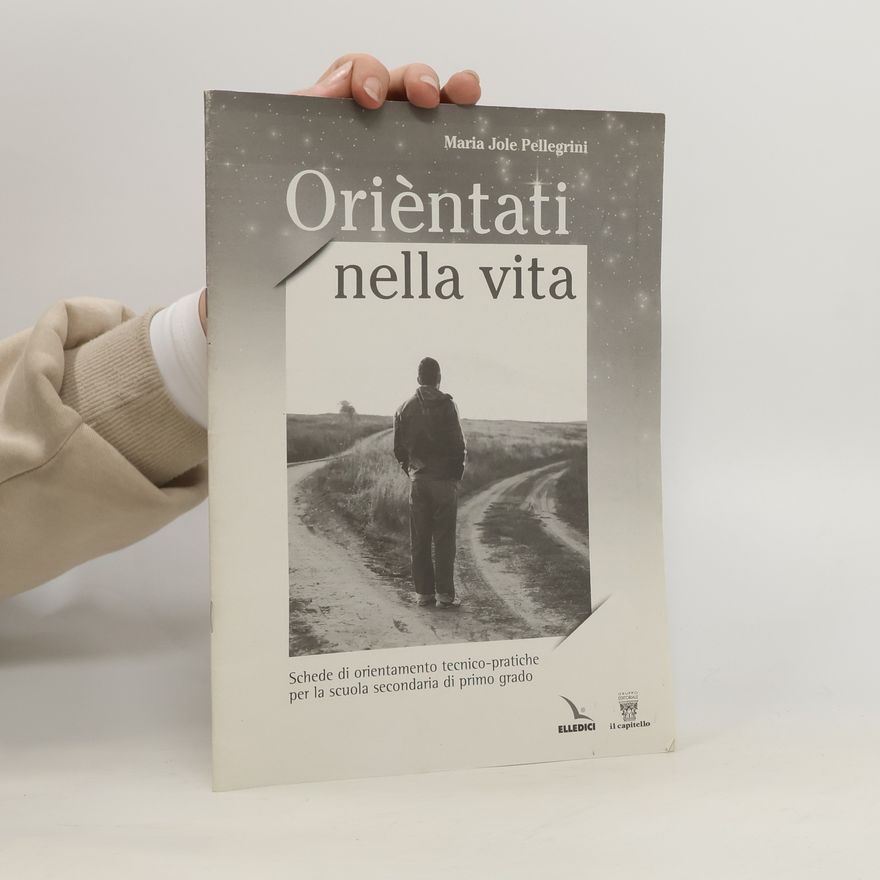 Maria Jole Pellegrini Orientati nella vita