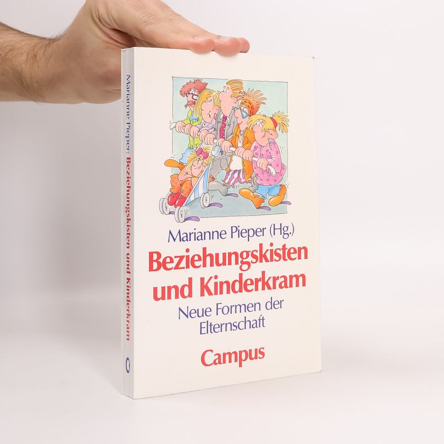Marianne Pieper Beziehungskisten und Kinderkram