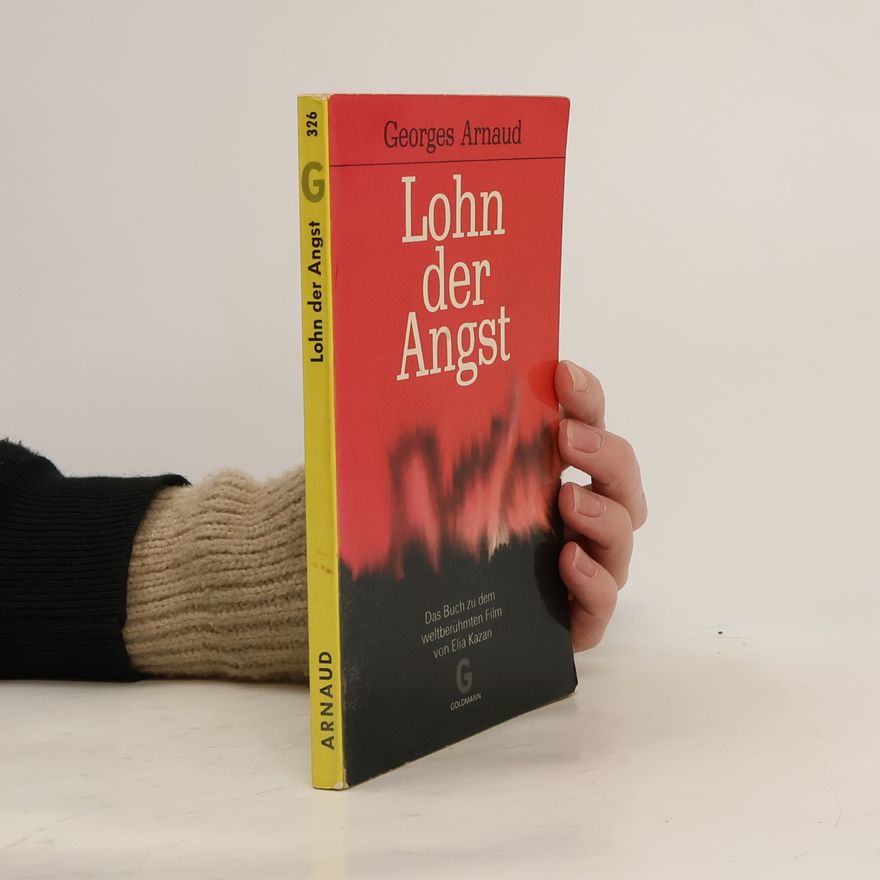 Georges Arnaud Lohn der Angst