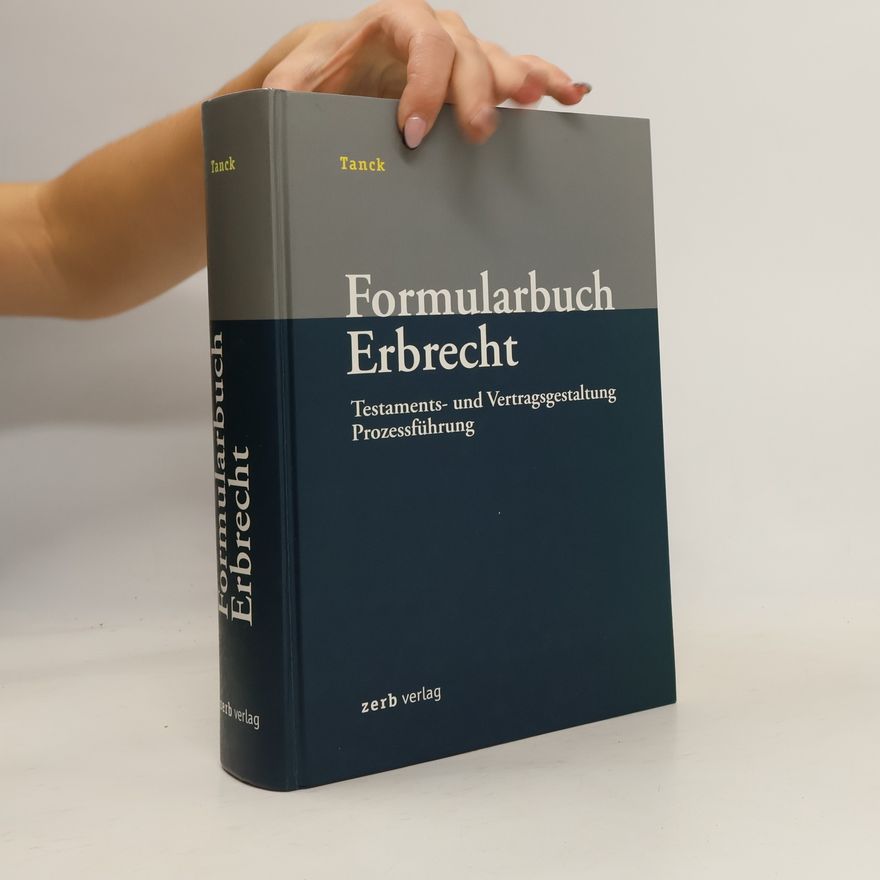 Manuel Tanck Formularbuch Erbrecht