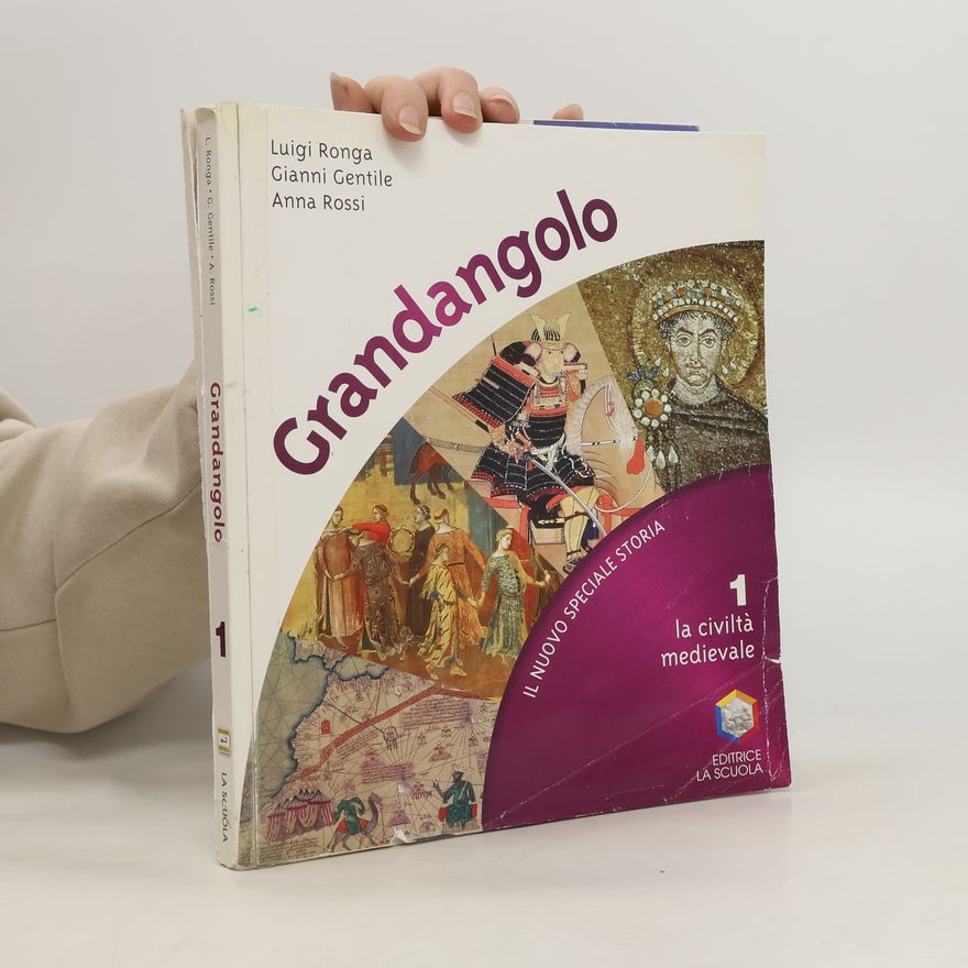 Luigi Ronga Grandangolo. La civiltà medievale. Per la Scuola media
