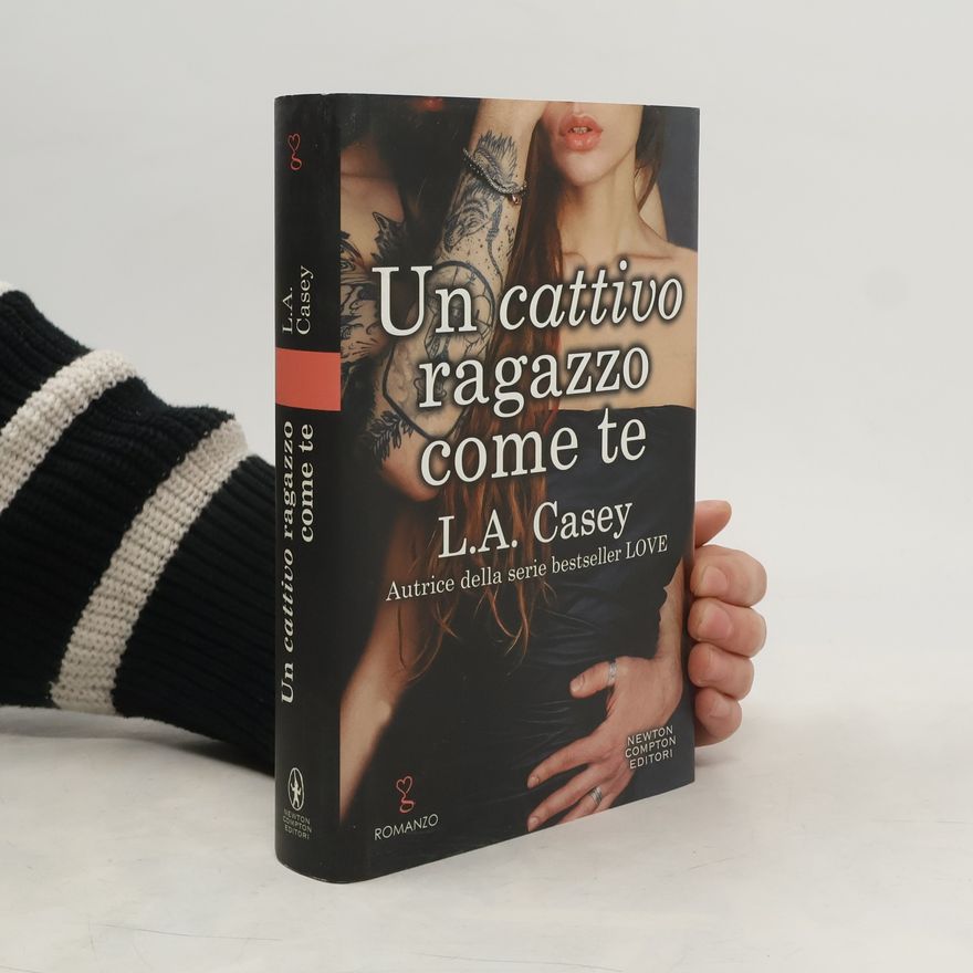 L.A. Casey Un cattivo ragazzo come te