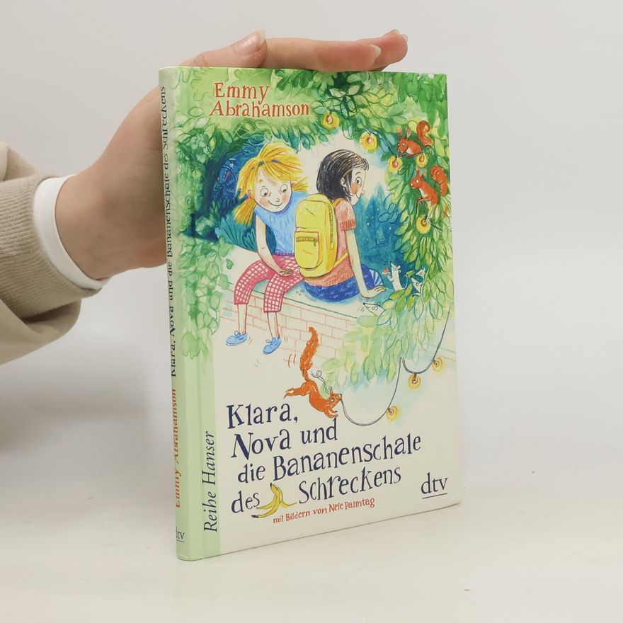 Emmy Abrahamson Klara, Nova und die Bananenschale des Schreckens