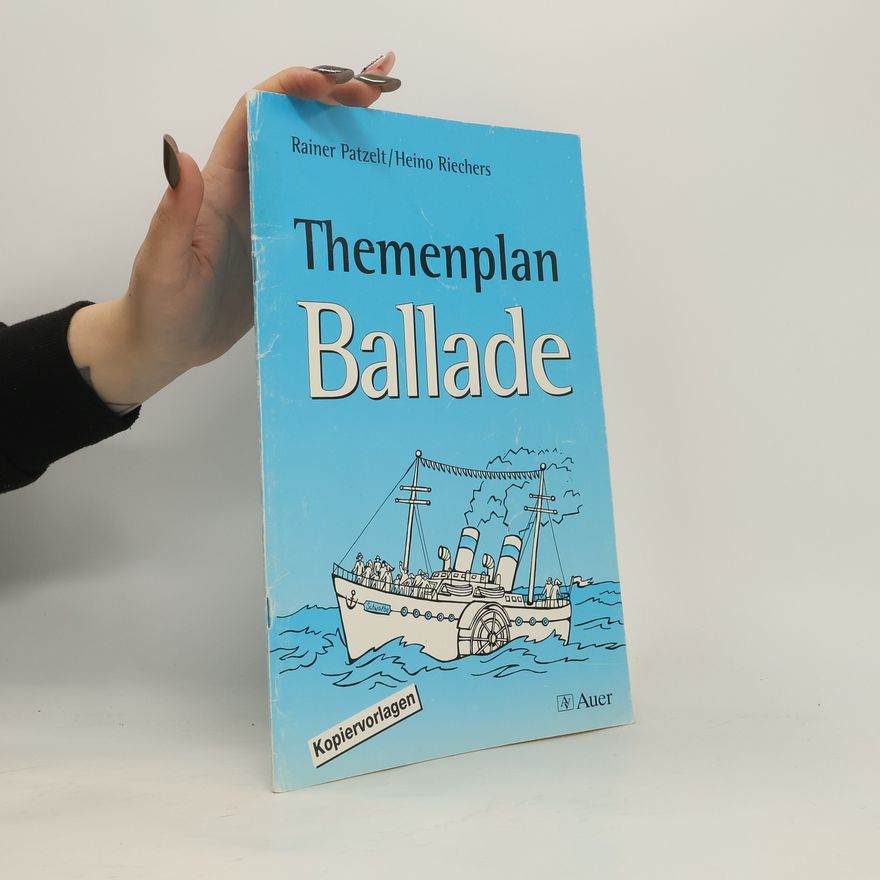 Rainer Patzelt Themenplan Ballade