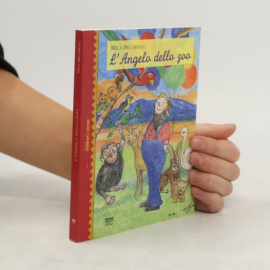 Mila Becarelli L'angelo dello zoo