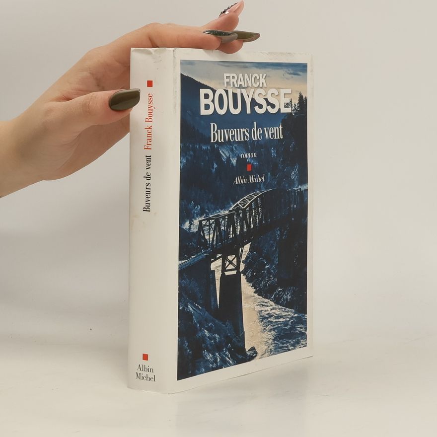 Franck Bouysse Buveurs de vent