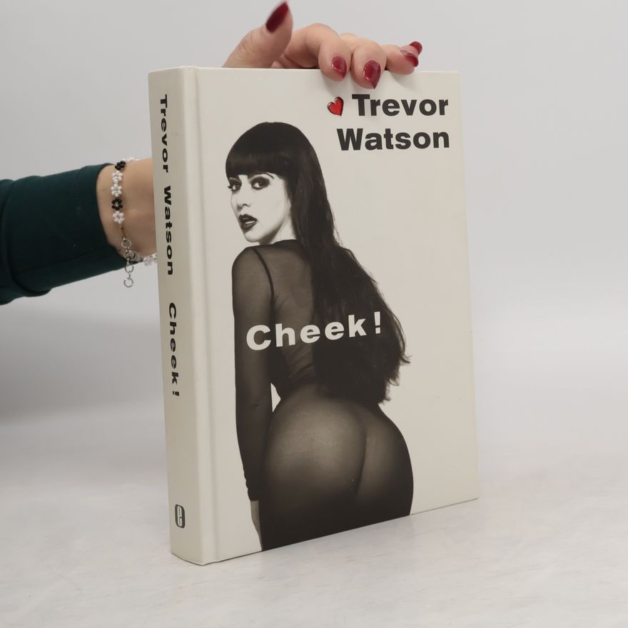 Trevor Watson Cheek!