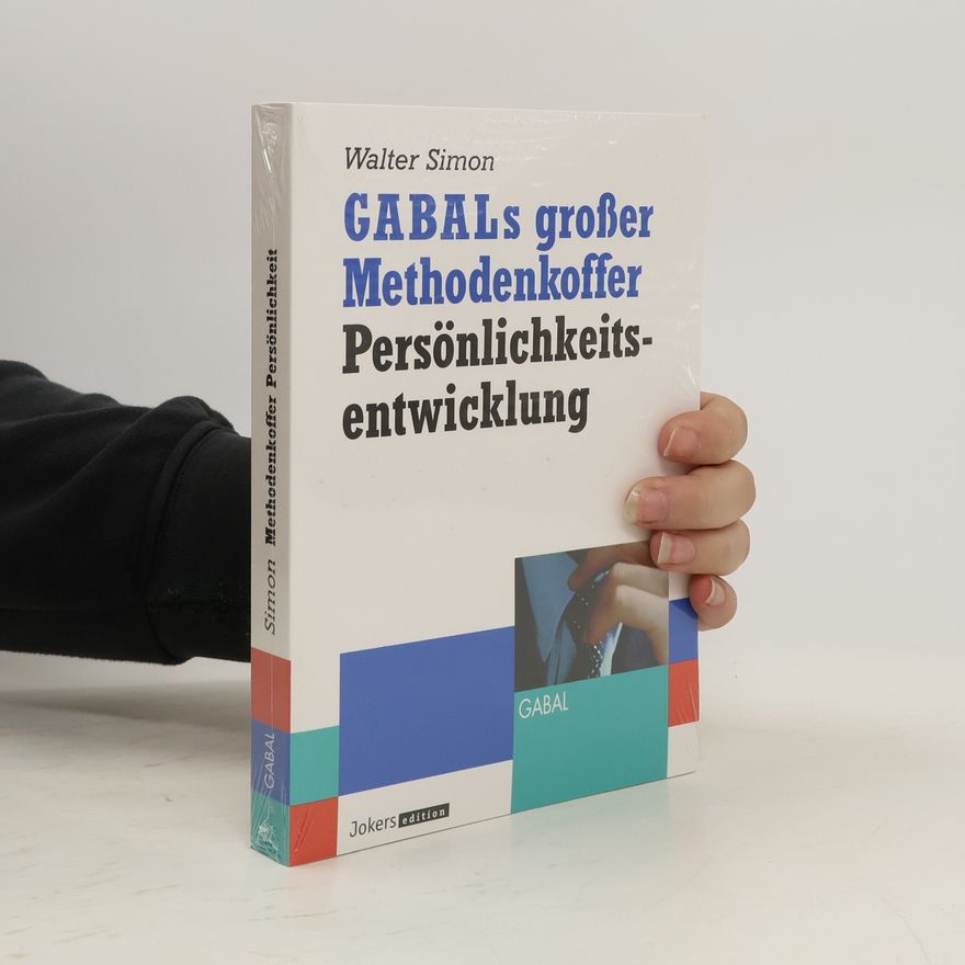 Walter Simon GABALs großer Methodenkoffer Persönlichkeitsentwicklung - Jokers Edition