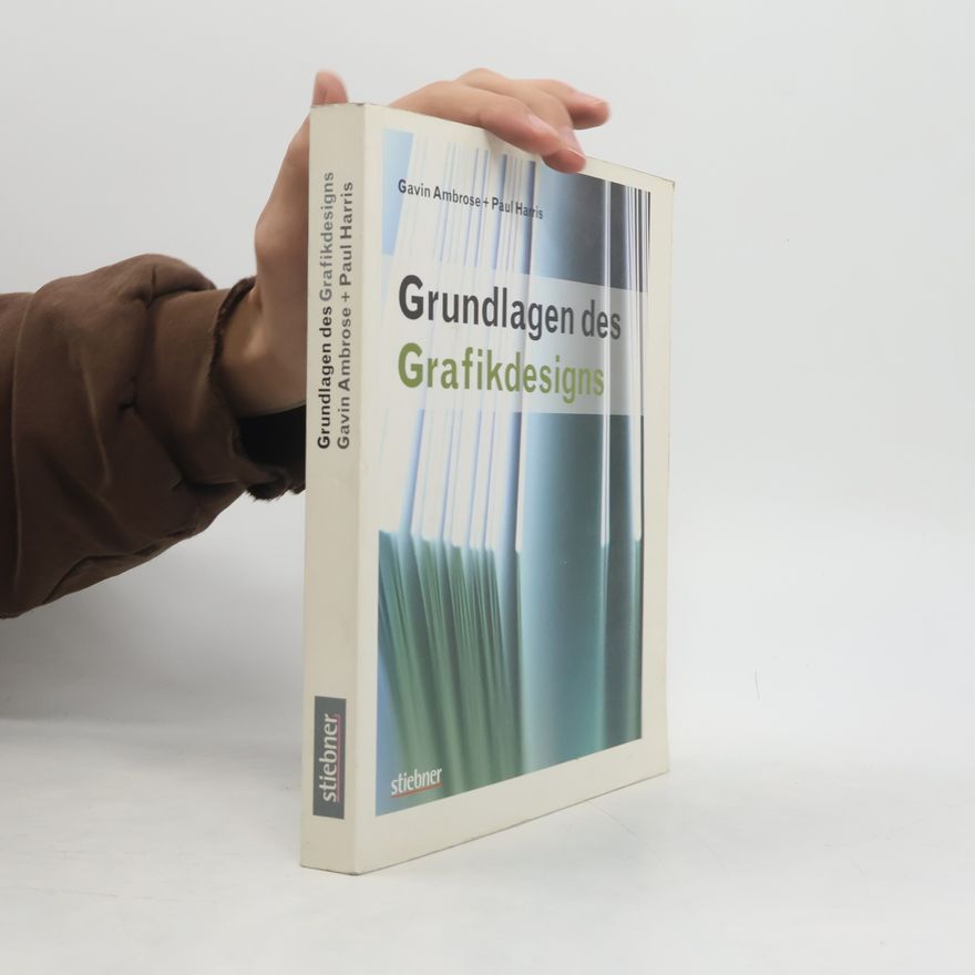 Gavin Ambrose Grundlagen des Grafikdesigns
