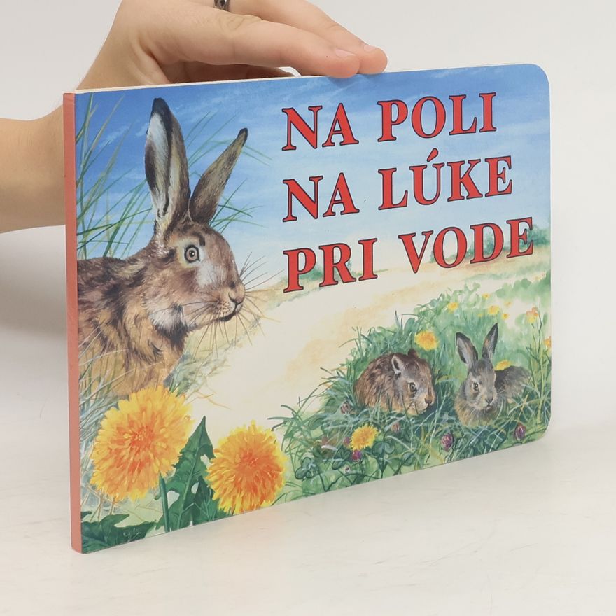 Ján Benčík Na poli, na lúke, pri vode