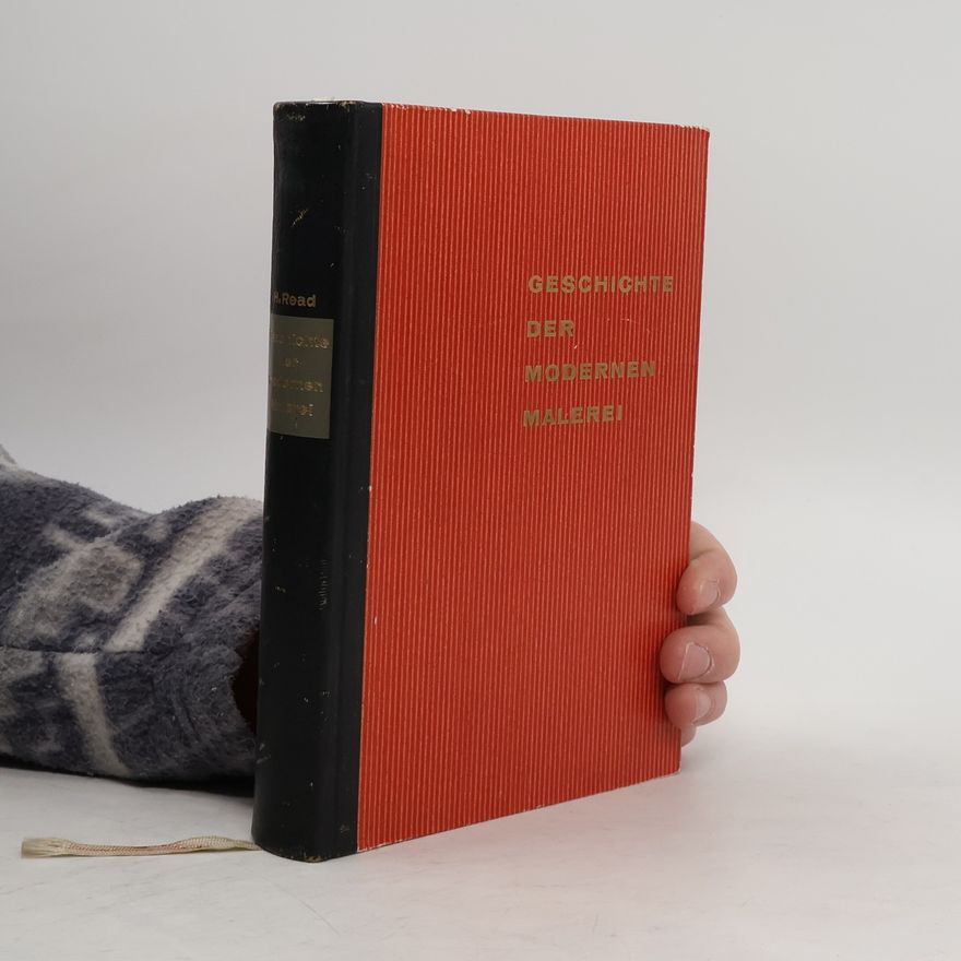 Herbert Edward Read Geschichte der modernen Malerei