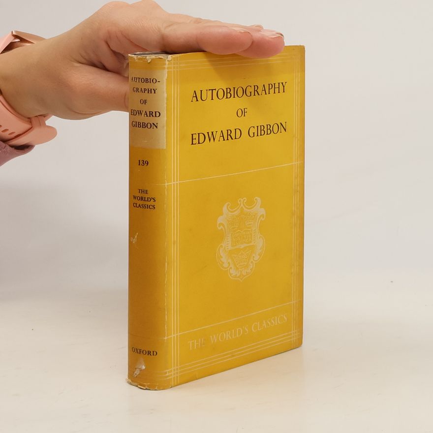 J. B. Bury Autobiography of Edward Gibbon