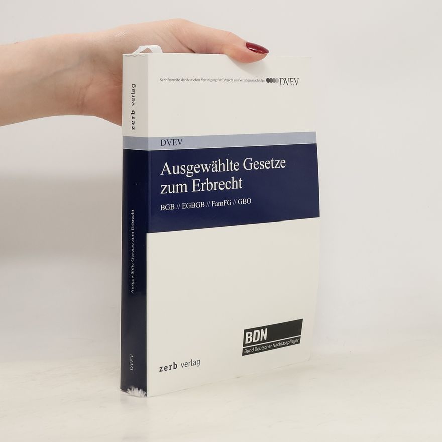 Collectif d'auteurs Ausgewählte Gesetze zum Erbrecht