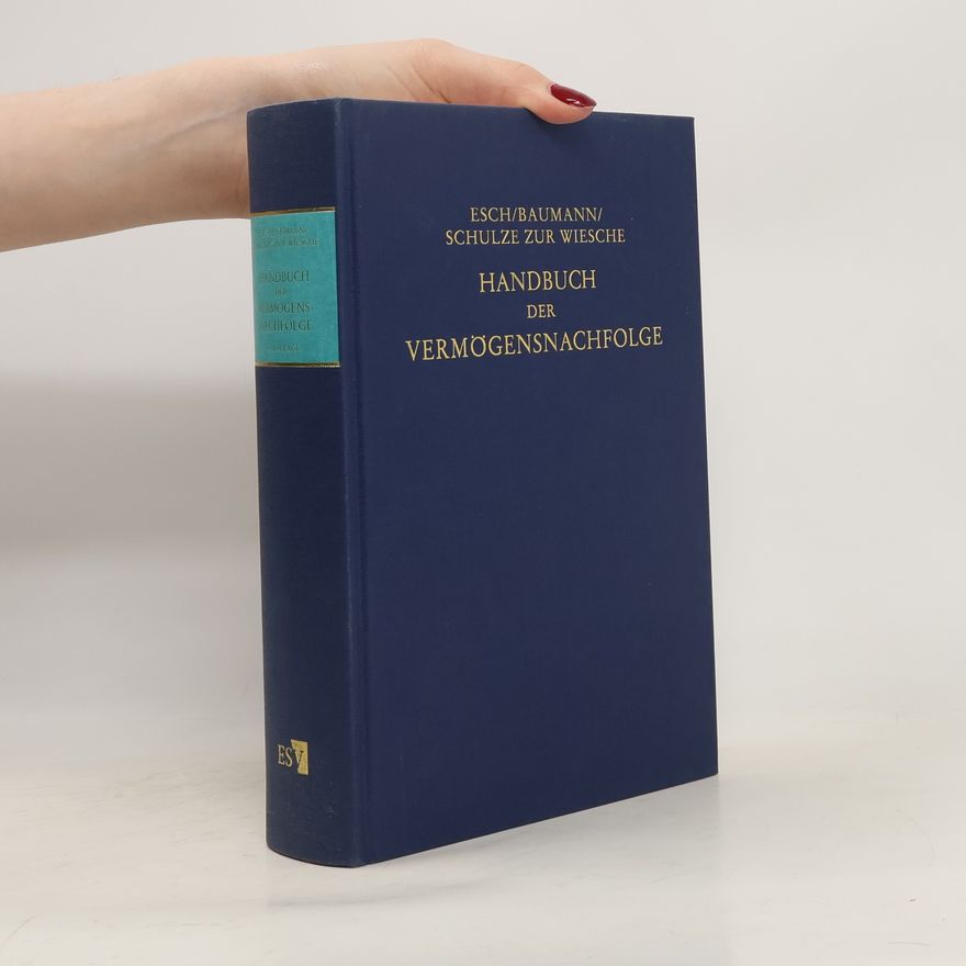 Wolfgang Baumann Handbuch der Vermögensnachfolge