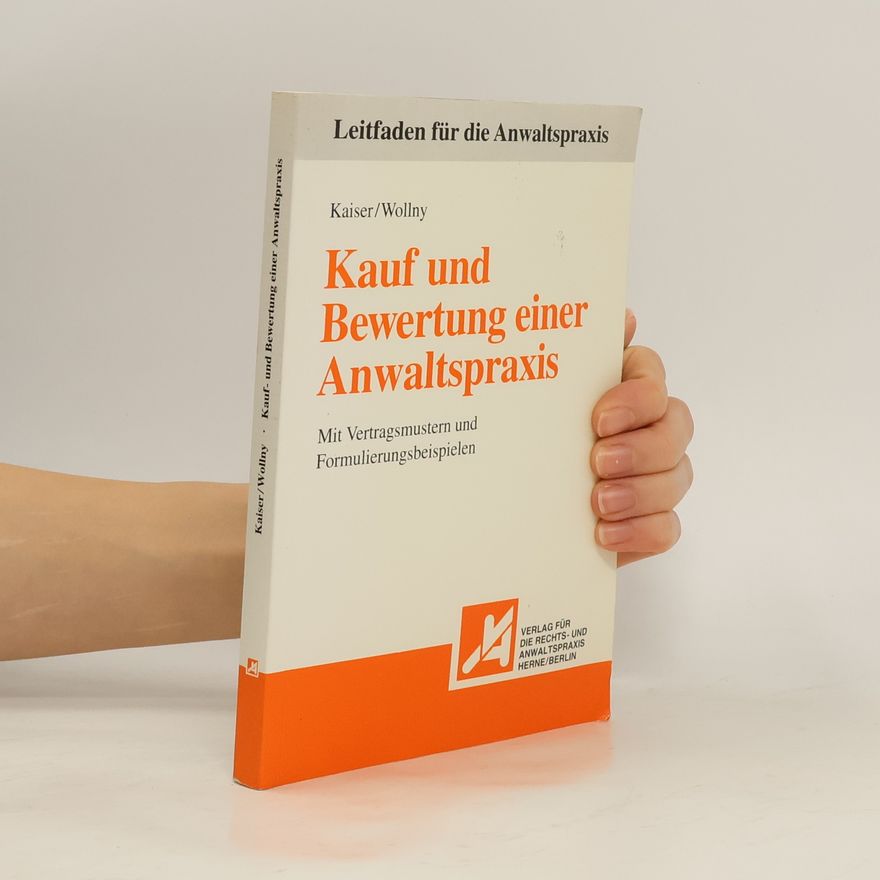 Hans Kaiser Kauf und Bewertung einer Anwaltspraxis
