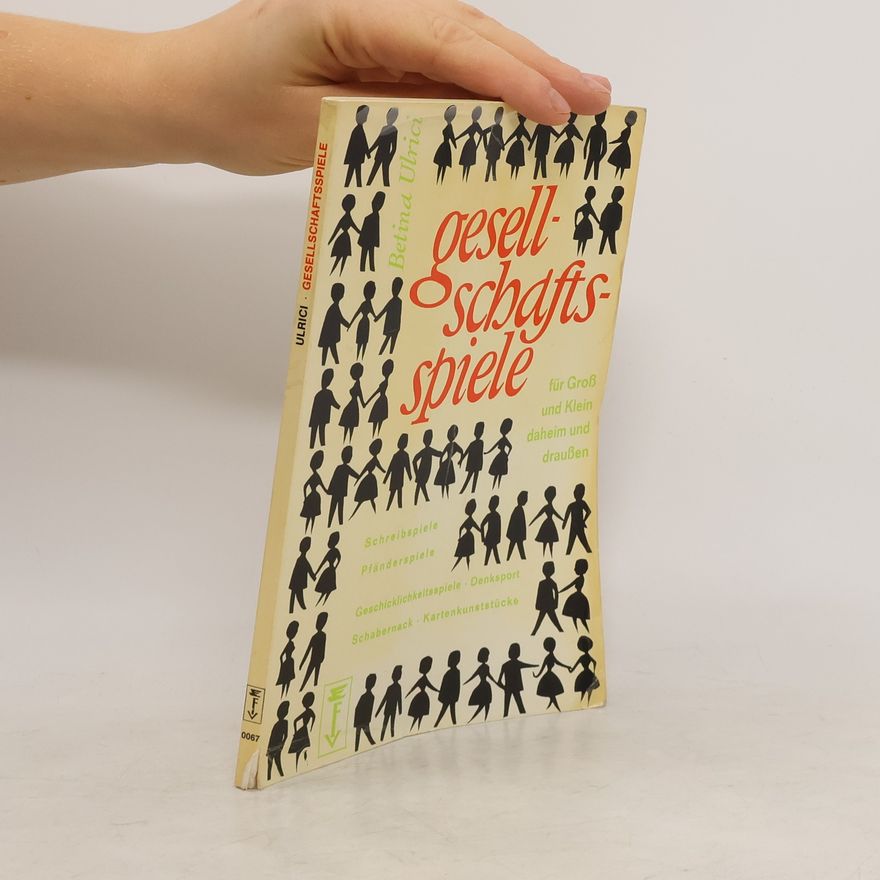 Betina Ulrici Gesellschaftsspiele