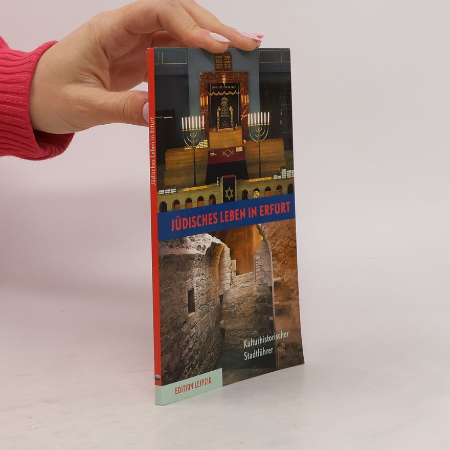 Autorenkollektiv Jüdisches Leben in Erfurt