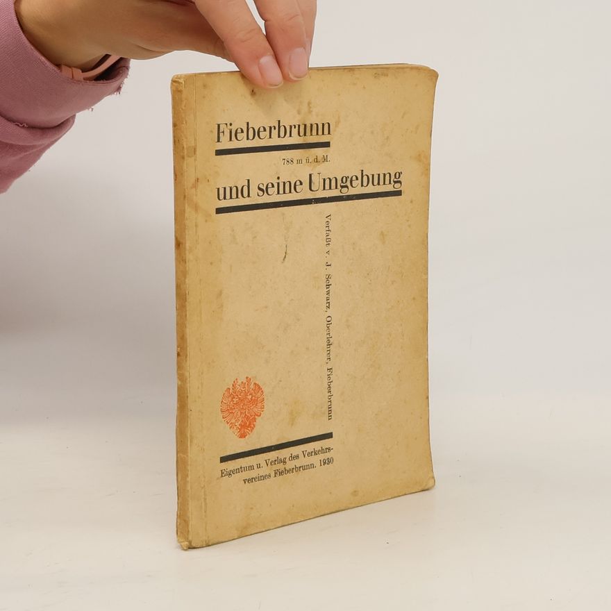 Autorenkollektiv Fieberbrunn und seine Umgebung