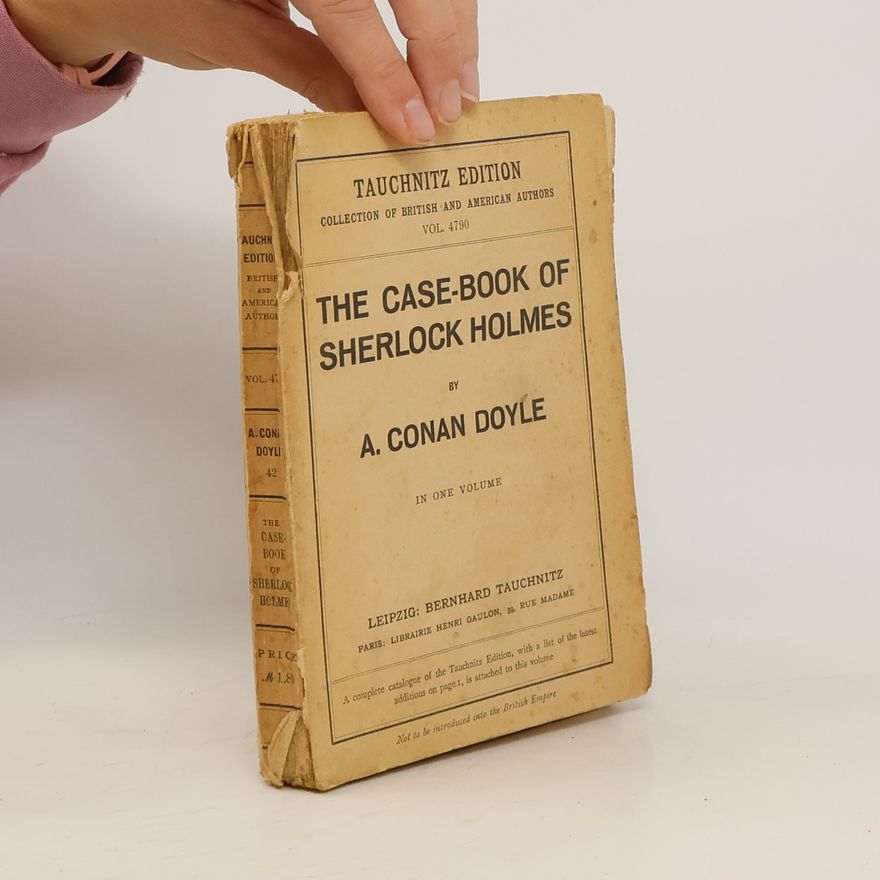 Arthur Conan Doyle The Case-Book of Sherlock Holmes