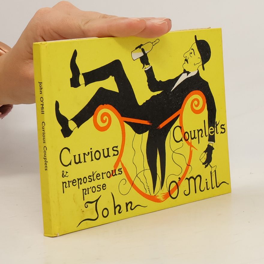 John O'Mill  Curious Couplets