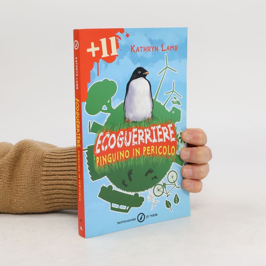 Kathryn Lamb Ecoguerriere. Pinguino in pericolo