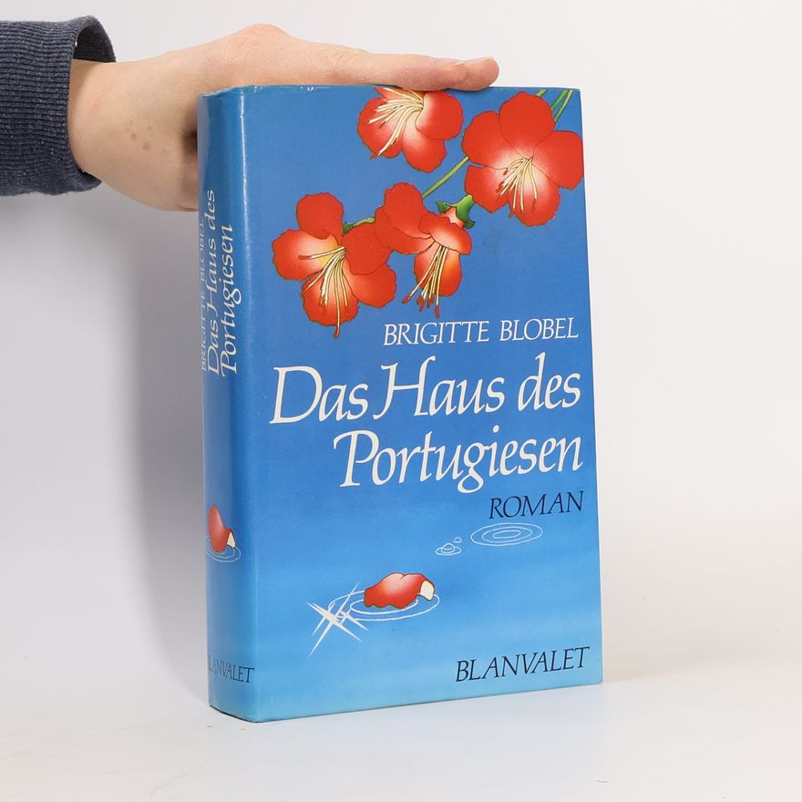 Brigitte Blobel Das Haus des Portugiesen