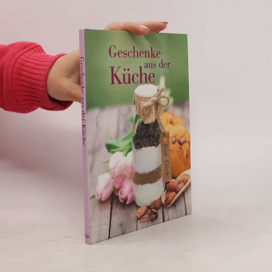 Melanie Goldmann Geschenke aus der Küche
