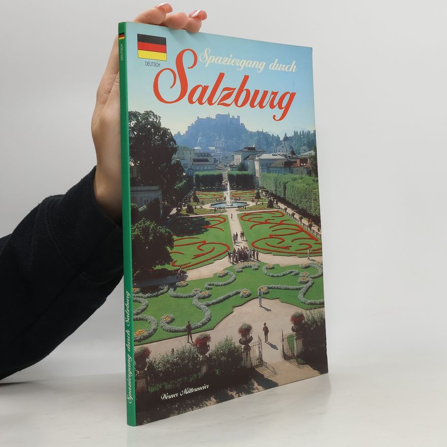 Werner Mittermeier Spaziergang durch Salzburg