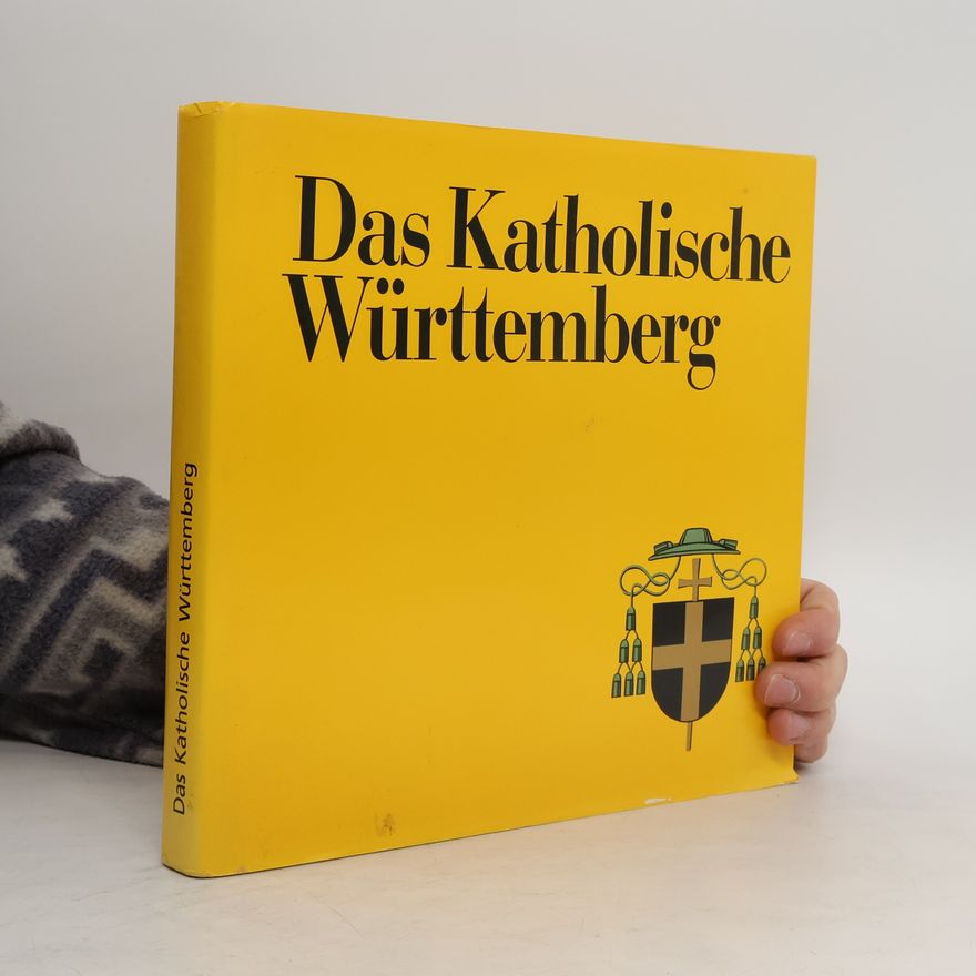 Heinz Tiefenbacher Das katholische Württemberg