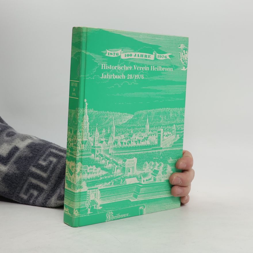 AA.VV. Historischer Verein Heilbronn Jahrbuch 28/1976