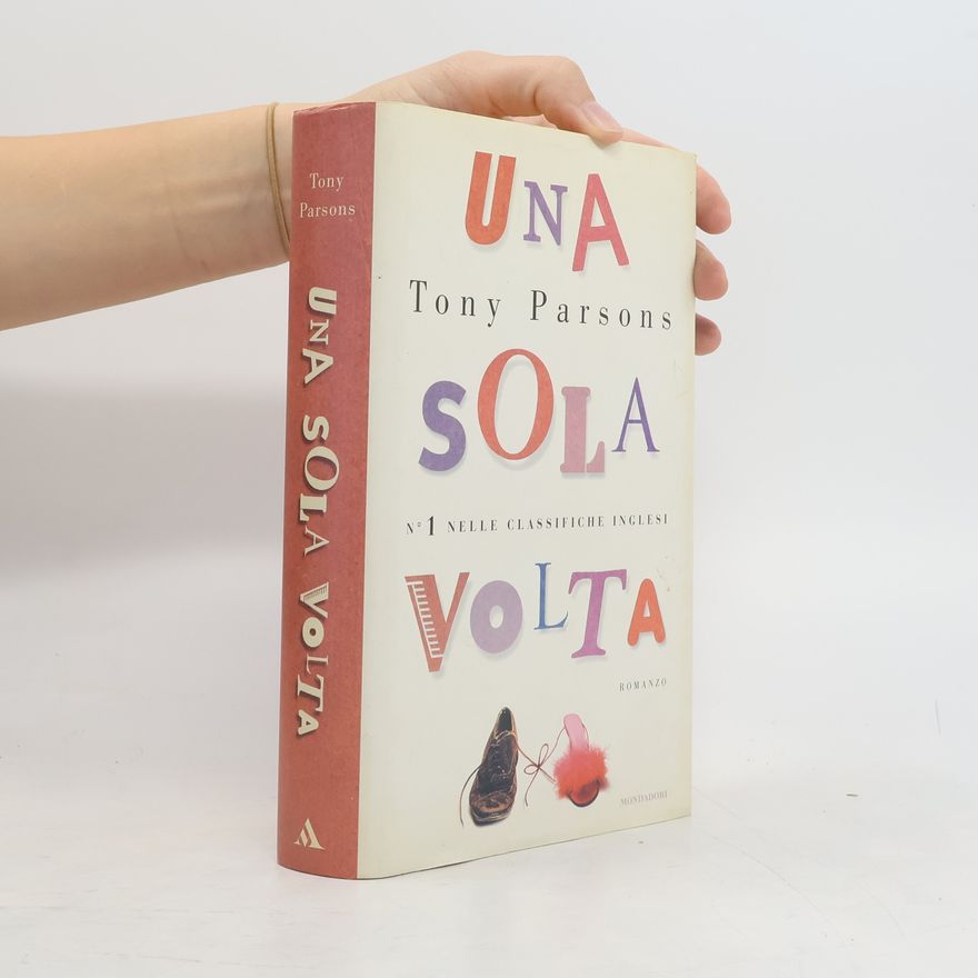 Tony Parsons Una sola volta