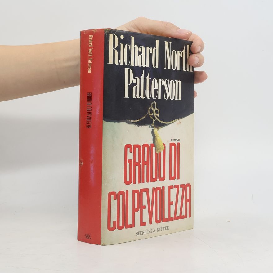 Richard North Patterson Grado di colpevolezza