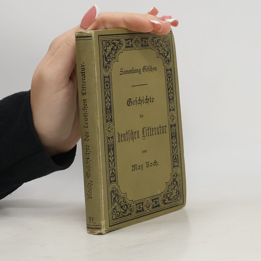 Max Koch Geschichte der deutschen Literatur