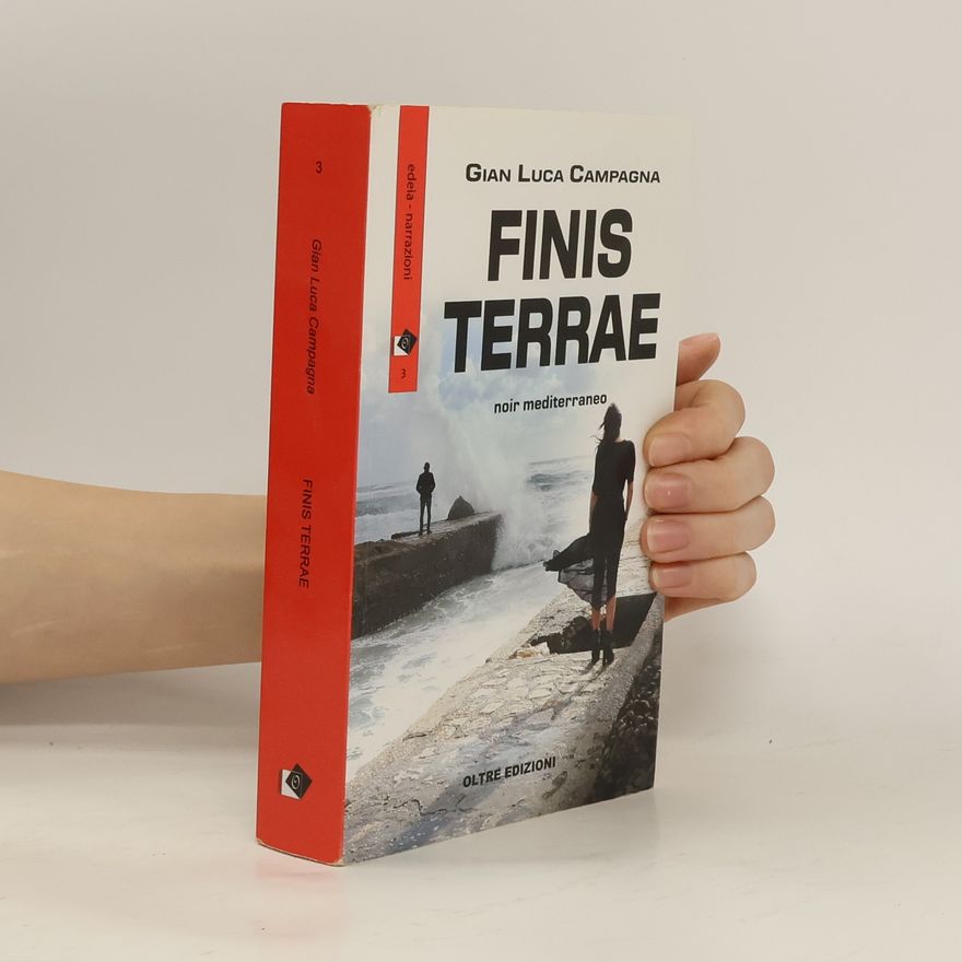 Gian Luca Campagna Edela - narrazioni - 3: Finis terrae