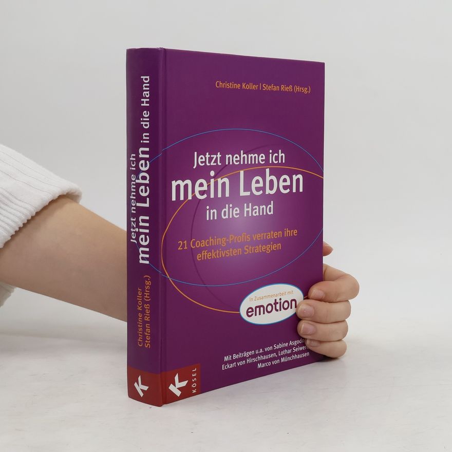 Christine Koller Jetzt nehme ich mein Leben in die Hand