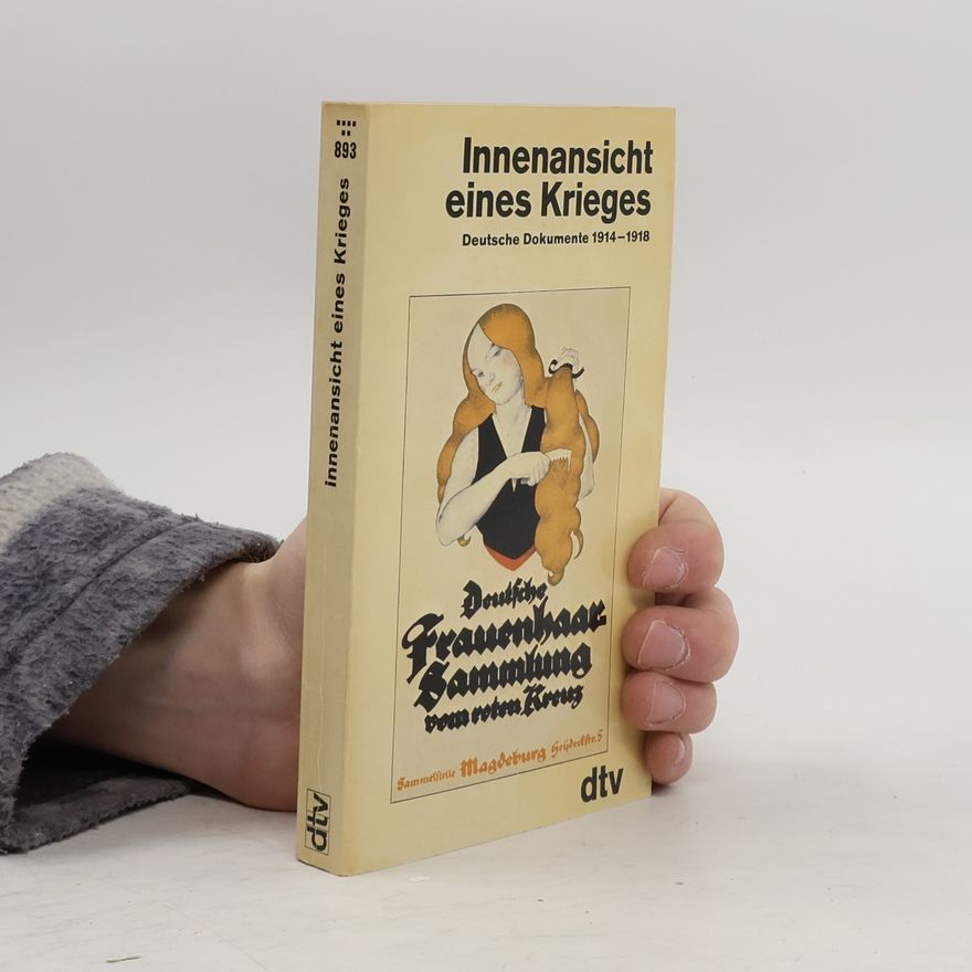 Ernst Johann Innenansicht eines Krieges