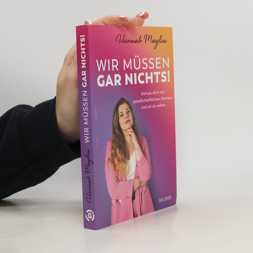 Hannah Maylou Wir müssen gar nichts!