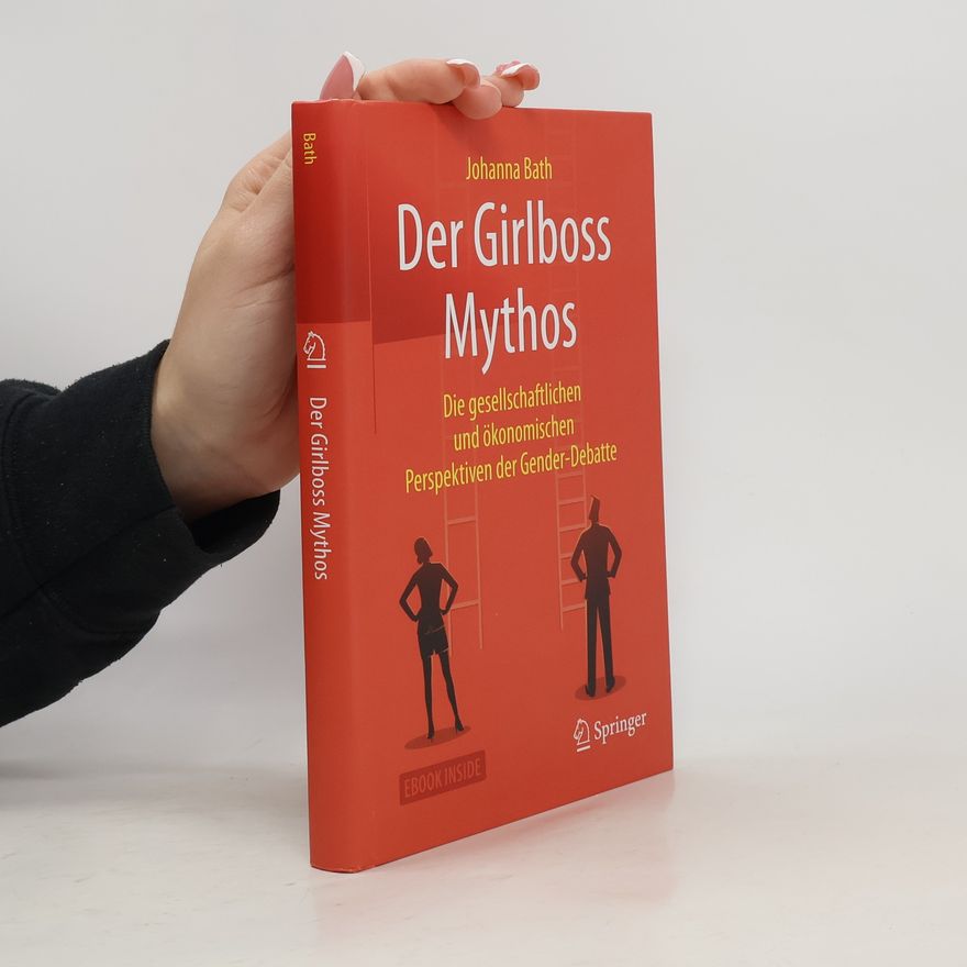 Johanna Bath Der Girlboss Mythos