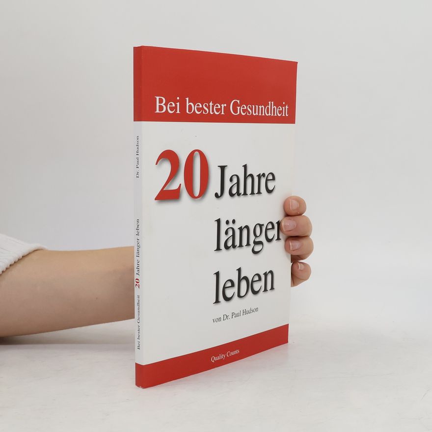Paul Hudson 20 Jahre länger leben